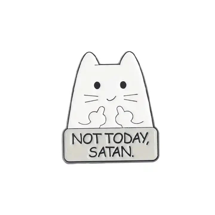 przypinka metalowa kot Not today Stan