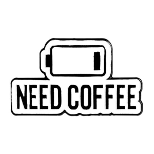 Metalowa przypinka, kawa need coffee