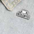 przypinka kawa need coffee na ubranie pin metalowy