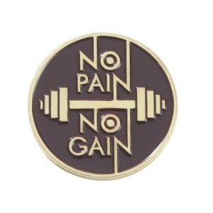 Metalowa przypinka No pain no gain - dla trenujących