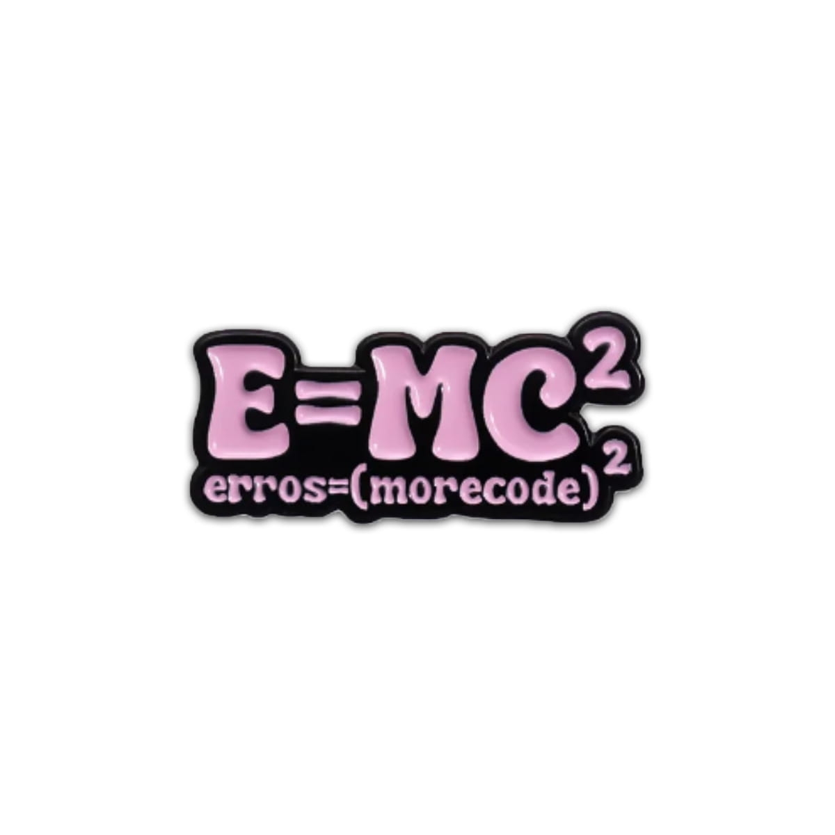 przypinka programisty E=MC2 errors morecode metalowa różowa