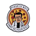 Metalowa przypinka pizza not your diet z lekarzem