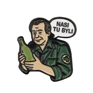 Metalowa przypinka Nasi tu byli